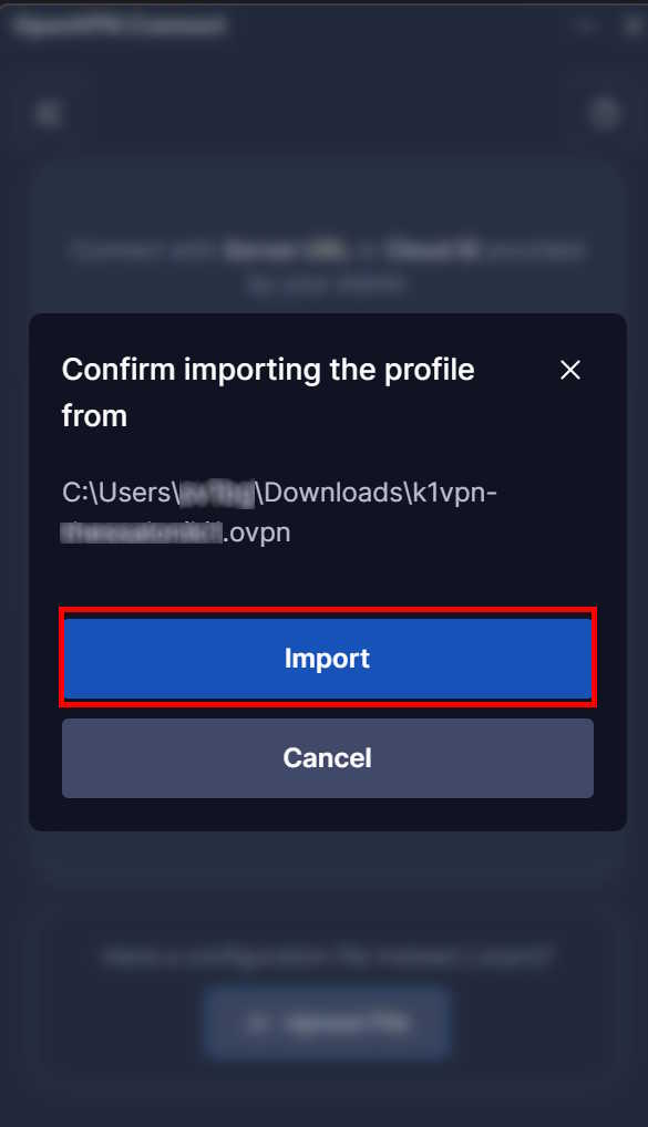 OpenVPN® Connect - εισαγωγή αρχείου .ovpn
